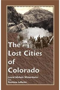 The Lost Cities of Colorado