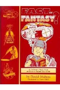 Fact or Fantasy: