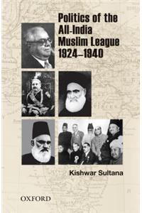 Politics of the All-India Muslim League 1924-1940