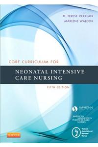 Core Curriculum for Neonatal Intensive Care Nursing