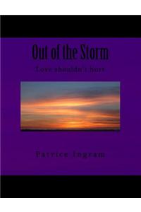 Out of the Storm: Love Shouldn't Hurt