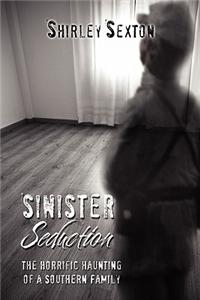 Sinister Seduction