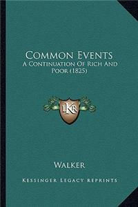 Common Events: A Continuation of Rich and Poor (1825)