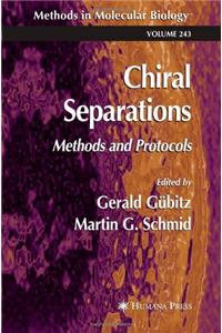Chiral Separations: Methods and Protocols