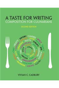 A Taste for Writing: Composition for Culinarians
