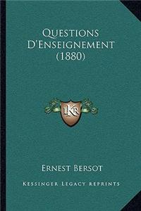 Questions D'Enseignement (1880)