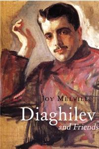 Diaghilev and Friends