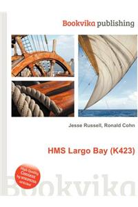 HMS Largo Bay (K423)