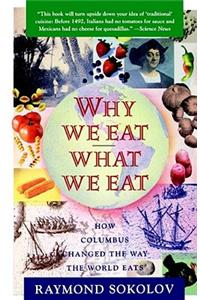 Why We Eat What We Eat