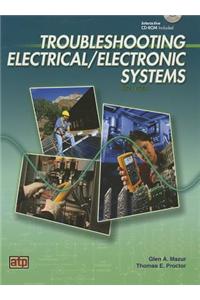 Troubleshooting Electrical/Electronic Systems [With CDROM]