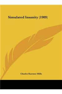 Simulated Insanity (1909)