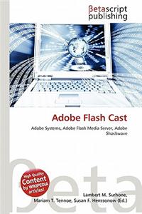 Adobe Flash Cast