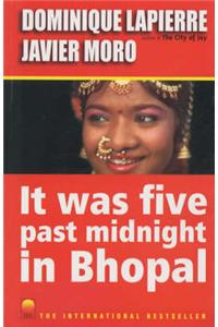 It Was Five Past Midnight in Bhopal