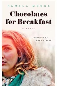 Chocolates for Breakfast