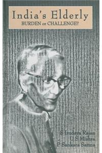 India's Elderly: Burden or Challenge ?