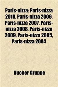 Paris-Nizza: Paris-Nizza 2010, Paris-Nizza 2006, Paris-Nizza 2007, Paris-Nizza 2008, Paris-Nizza 2009, Paris-Nizza 2005, Paris-Nizz