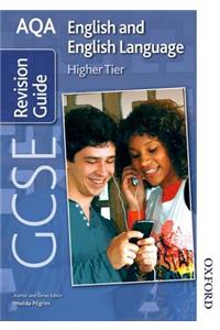 AQA GCSE English and English Language Higher Revision Guide