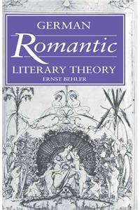 German Romantic Literary Theory