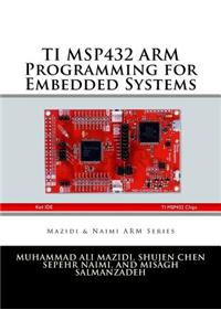 Ti Msp432 Arm Programming for Embedded Systems