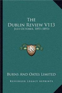 The Dublin Review V113: July-October, 1893 (1893)