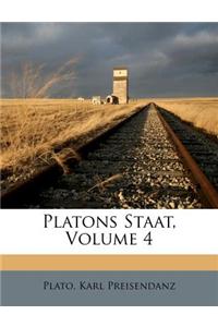 Platons Staat, Volume 4