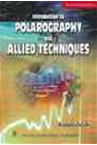 Introduction to Polarography and Allied Techniques