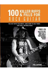 100 Killer Riffs & Fills for Rock Guitar