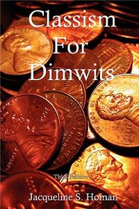 Classism for Dimwits