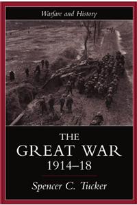 The Great War, 1914-1918