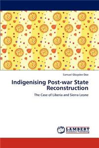 Indigenising Post-War State Reconstruction