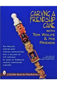 Carving a Friendship Cane