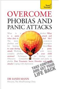 Overcome Phobias and Panic Attacks
