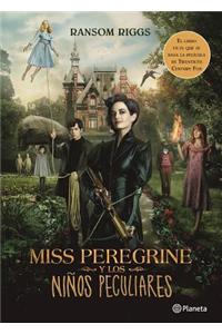 Miss Peregrine y Los Niaos Peculiares (Movie Tie-In)