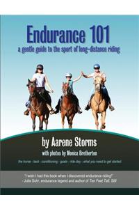 Endurance 101: A Gentle Guide to the Sport of Long-Distance Riding