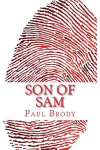 Son of Sam: A Biography of David Berkowitz