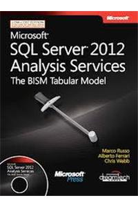 Microsoft Sql Server 2012 Analysis Services: The Bism Tabular Model