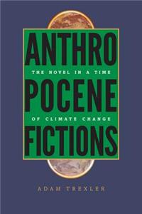 Anthropocene Fictions