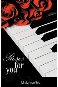 Roses for You