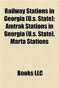 Railway Stations in Georgia (U.S. State): Amtrak Stations in Georgia (U.S. State), Marta Stations