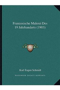 Franzosische Malerei Des 19 Jahrhunderts (1903)