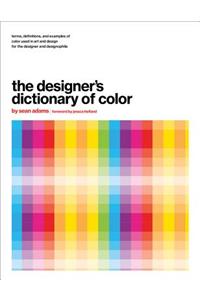 The Designer's Dictionary of Color