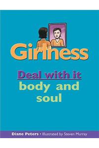 Girlness: Deal with It Body and Soul
