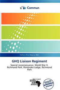 Ghq Liaison Regiment