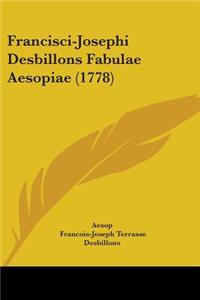 Francisci-Josephi Desbillons Fabulae Aesopiae (1778)