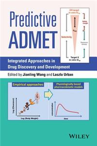 Predictive Admet: Integrated Approaches in Drug Discovery and Development
