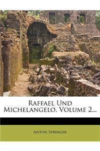 Raffael Und Michelangelo.