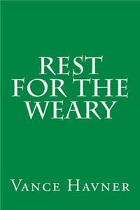 Rest for the Weary