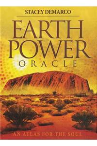 Earth Power Oracle an Atlas for the Soul