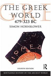 The Greek World 479-323 BC