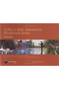 Tolley's Risk Assessment Workbook Series: Leisure
